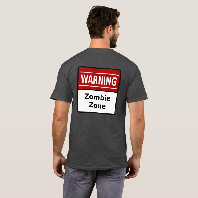 Zombie Zone Shirt (backprint) (Back Full)