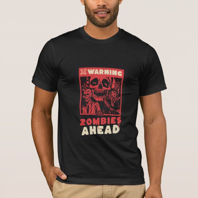 Zombies Ahead Horror Tee (Front)