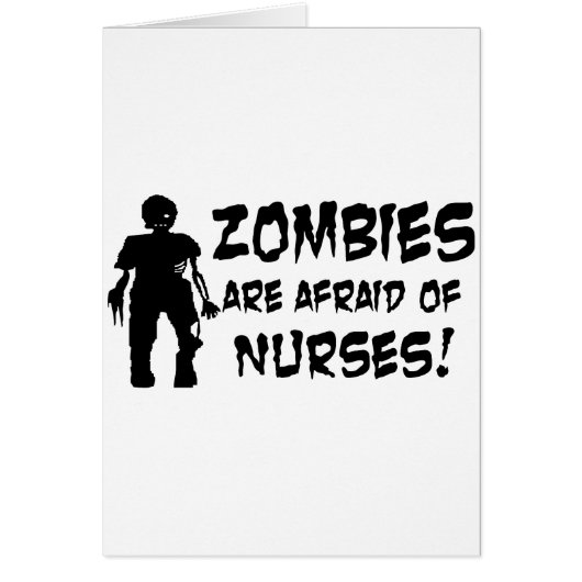 Zombies Are Afraid of Nurses Cards (Front)