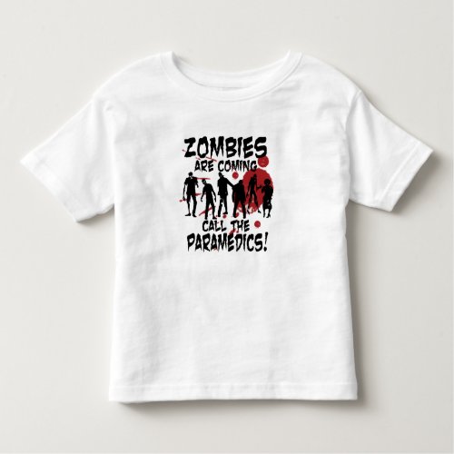 Zombies Are Coming Call The Paramedics Kid Shirt