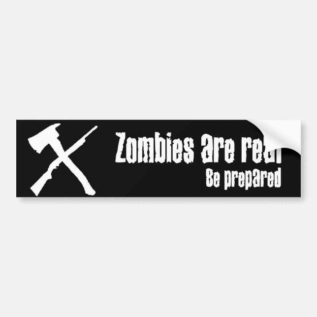 Zombies Are Real Bumper Sticker (Front)