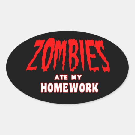 Zombies Ate My Homework  Sticker