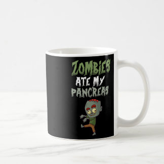 Zombies Ate My Pancreas T1d Type 1 Diabetes Girl K Coffee Mug