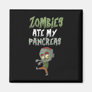 Zombies Ate My Pancreas T1d Type 1 Diabetes Girl K Magnet