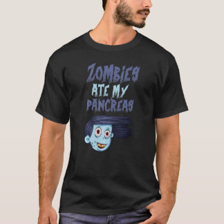 Zombies Ate My Pancreas T1d Type 1 Diabetes Girls  T-Shirt