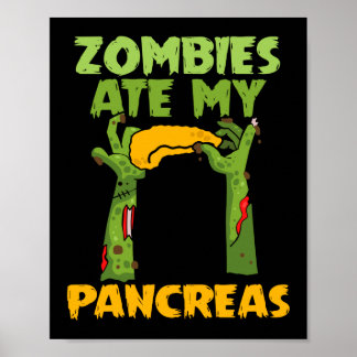 Zombies AtE My Pancreas Type 1 Diabetes Awareness Poster