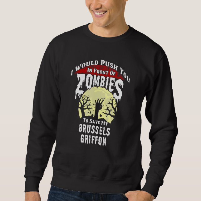 Zombies Brussels Griffon Spooky Halloween Sweatshirt (Front)