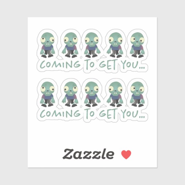 Zombies...Coming to Get You! Sticker (Sheet)