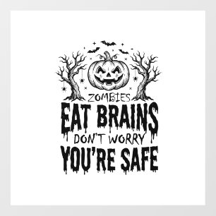 Zombies Eat Brains Funny Halloween Vector Design_1 Window Cling