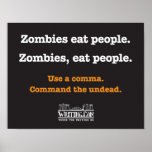 Zombies, Eat People. Poster at Zazzle