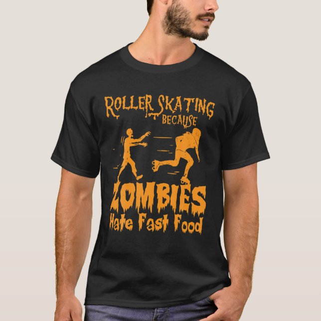 Zombies Hate Fast Food Funny Roller Skating T-Shirt (Front)