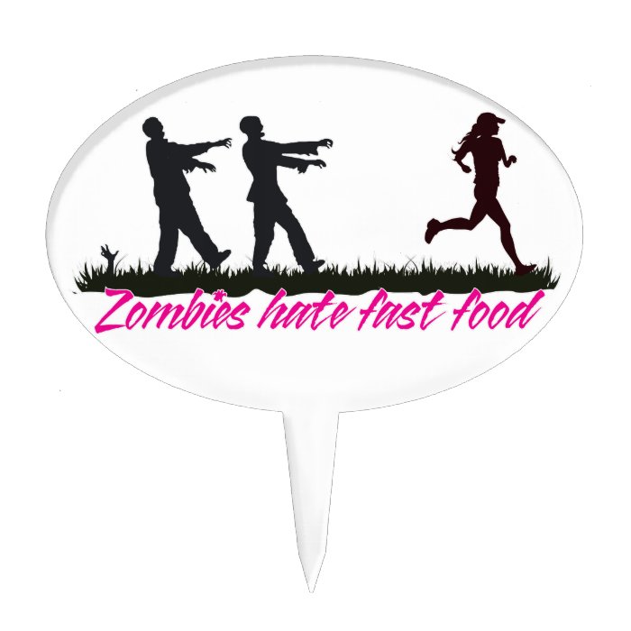 Zombies Hate Fast Food (Girls) Cake Pick
