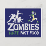 Zombies Hate Fast Food Postcard at Zazzle