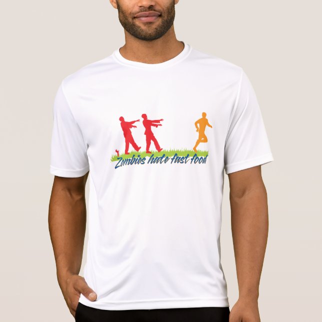 Zombies Hate Fast Food T-Shirt (Front)