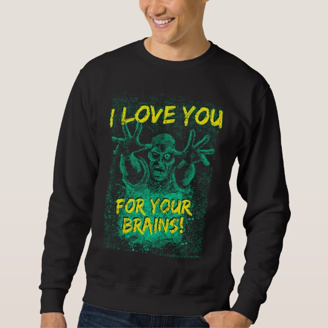 Zombies Love You For Your Brains Tee For Men Women (Front)