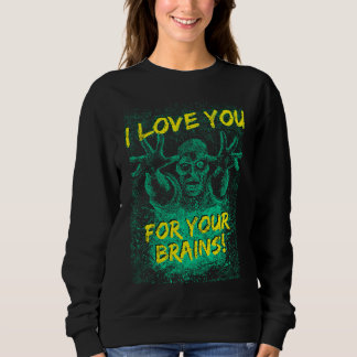 Zombies Love You For Your Brains Tee For Men Women