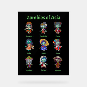 Zombies of Asia Acrylic Sign