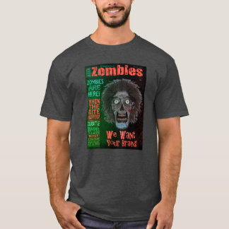 ZOMBIES Undead We Want Your Brains Orange Text T-Shirt