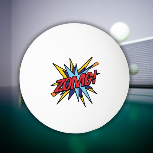 ZOMG Funny Cool Comic Book Quote Modern Ping Pong Ball