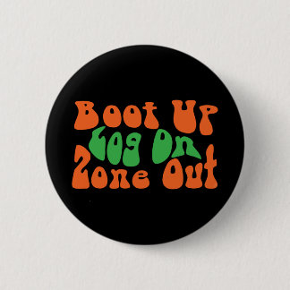 Zone Out! Button