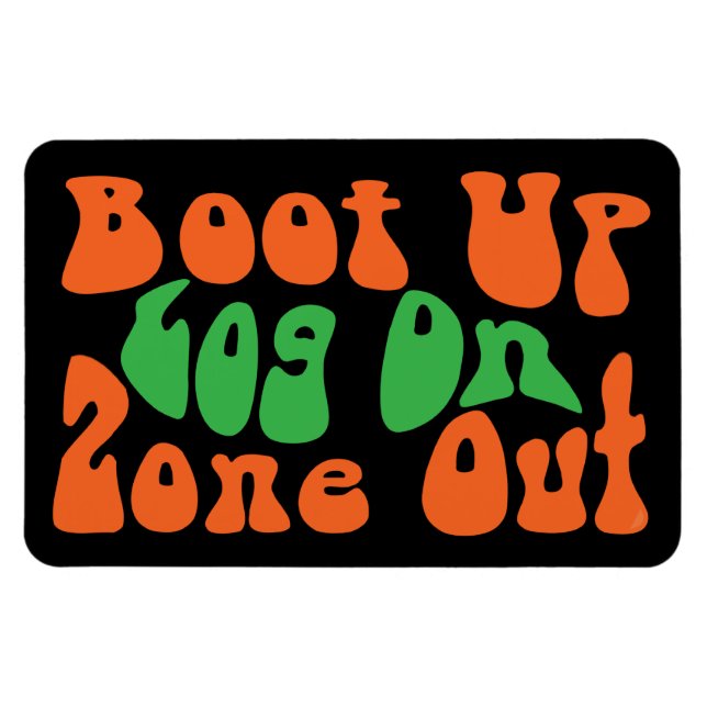 Zone Out Magnet (Horizontal)