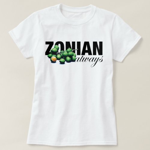 Zonian Always with Ginnups T_Shirt