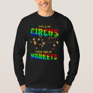 Zoo Animal This Is My Circus These Are My Monkeys T-Shirt