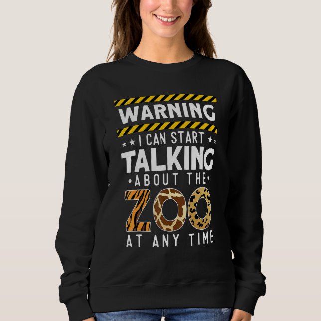 Zoo Animal  Zookeeper Sweatshirt (Front)
