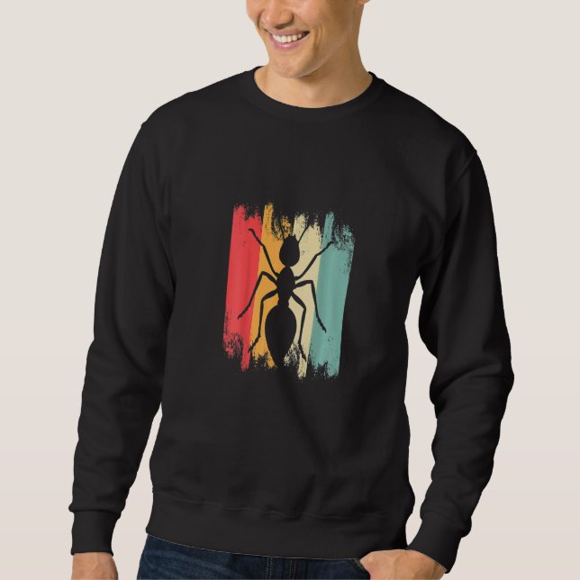 Zoo Keeper  Insects Nature Animal Ant Sweatshirt (Front)