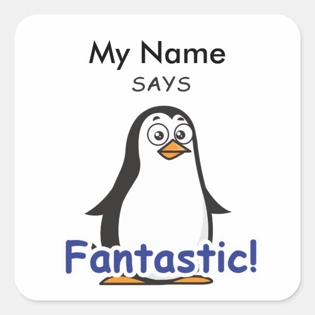 Zoo Penguin - Fantastic! Square Sticker (Front)