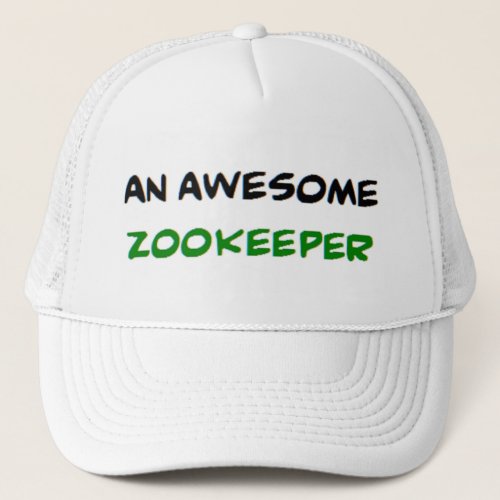 zookeeper2 awesome trucker hat