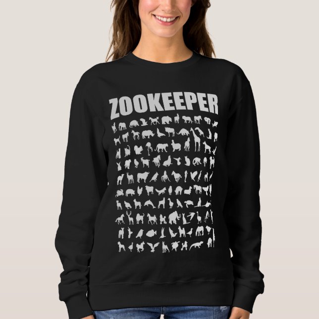 Zookeeper  Animal Keeper Saying Zoo Keeper Sweatshirt (Front)