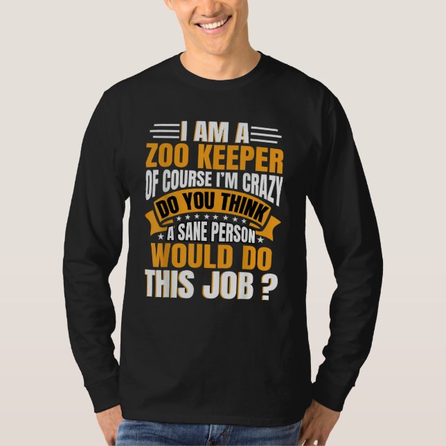 Zookeeper Safari Zookeeping Animal Park Ranging Zo T-Shirt (Front)