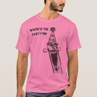zookie3, WHERE'S THE PARTY?!!!!! T-Shirt