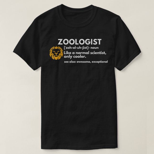 Zoologist Definition Funny Zoology Science Gift  T-Shirt (Design Front)