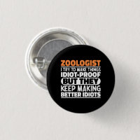 Zoologist I Try To Make Things Funny Sayings Cool