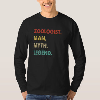 Zoologist Man Myth Legend  1 T-Shirt