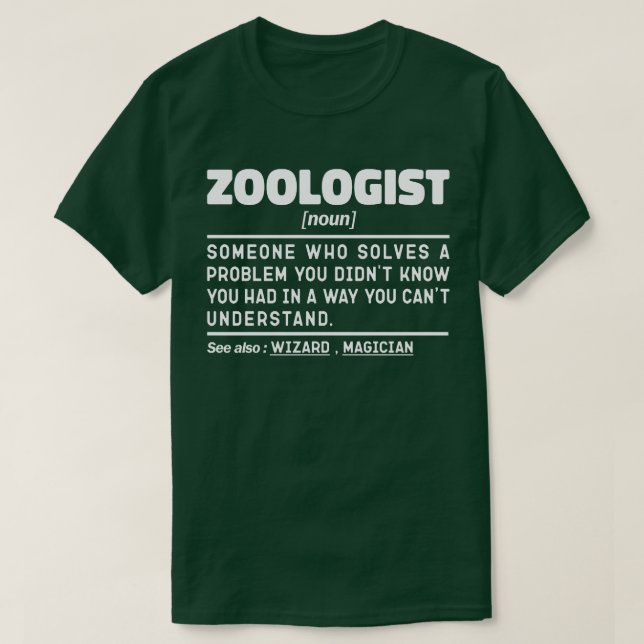 Zoologist Noun Deffinition Animal Care Scientist  T-Shirt (Design Front)