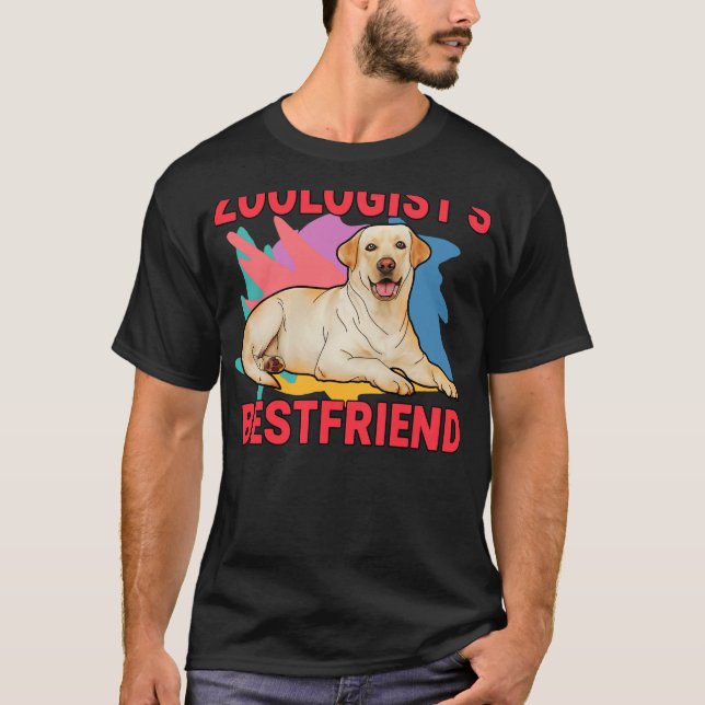 Zoologist S Bestfriend Labrador Retriever Dog Mom  T-Shirt (Front)