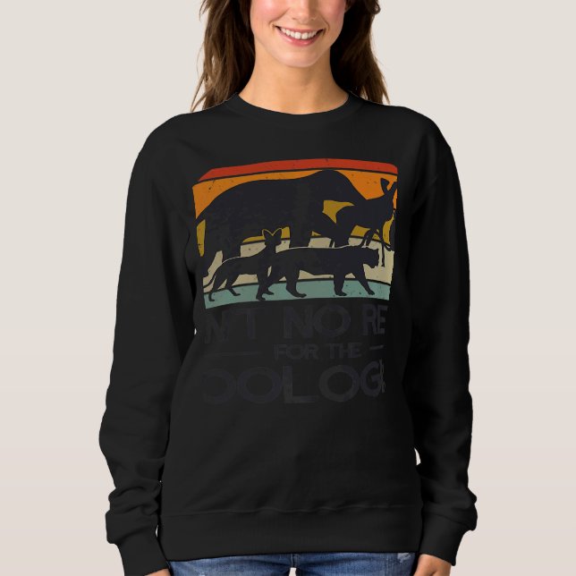 Zoologist Zookeeping Wildlife Zoology Zoo Employee Sweatshirt (Front)