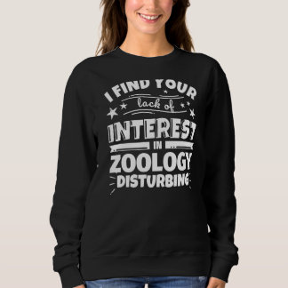 Zoology Lack of Interest Sweatshirt