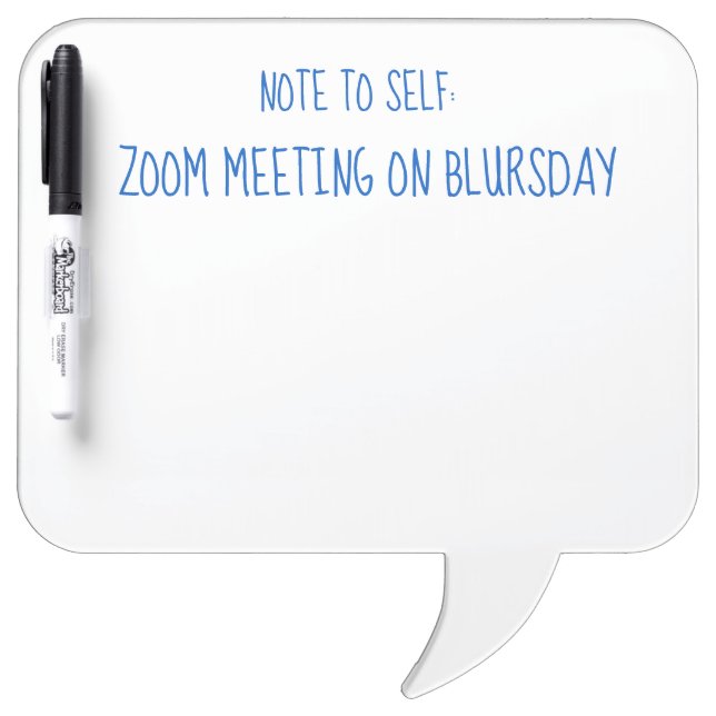 "Zoom Meeting on Blursday" Funny Message Board (Front)