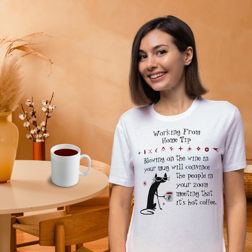 Zoom Meeting Wine Tip Funny Quote with Cat T_Shirt