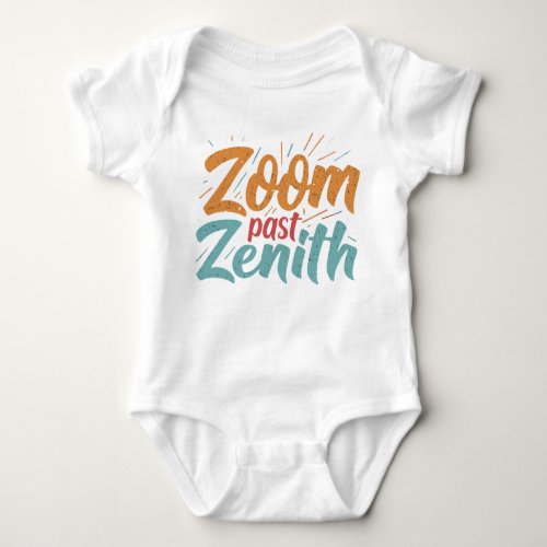 Zoom Past Zenith Baby Bodysuit
