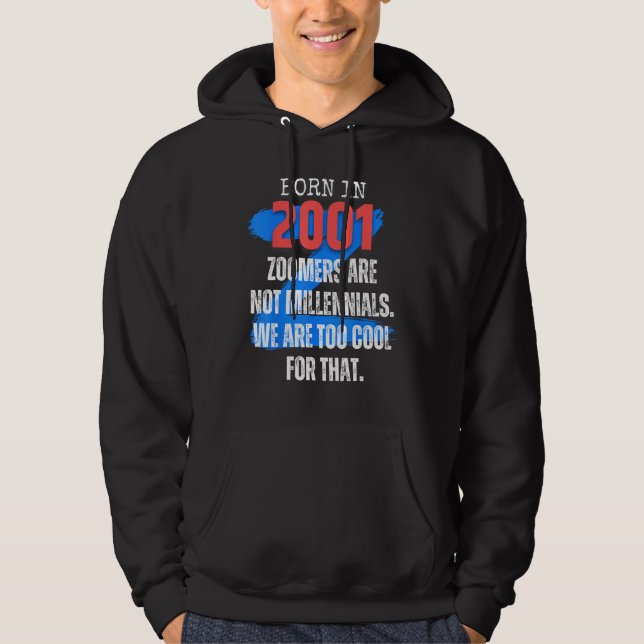 Zoomer Gen Z Born In 2001 Humor Sarcasm  Men and W Hoodie (Front)