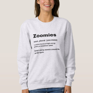 Zoomies Defining Dog Personalized Sweatshirt