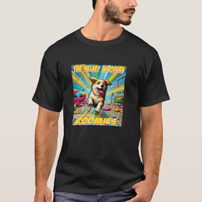 Zoomies (Rockin' Version) T-Shirt (Front)