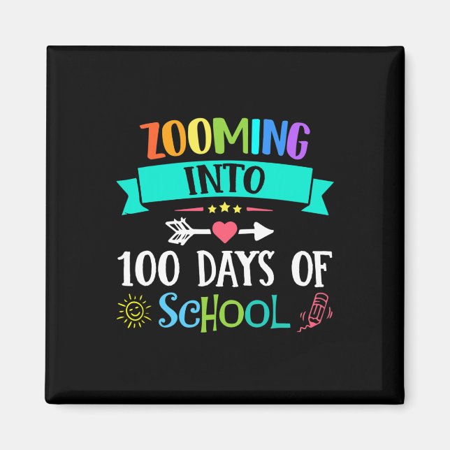 Zooming Into 100 Days Of School Teacher Kids Gift  Magnet (Front)