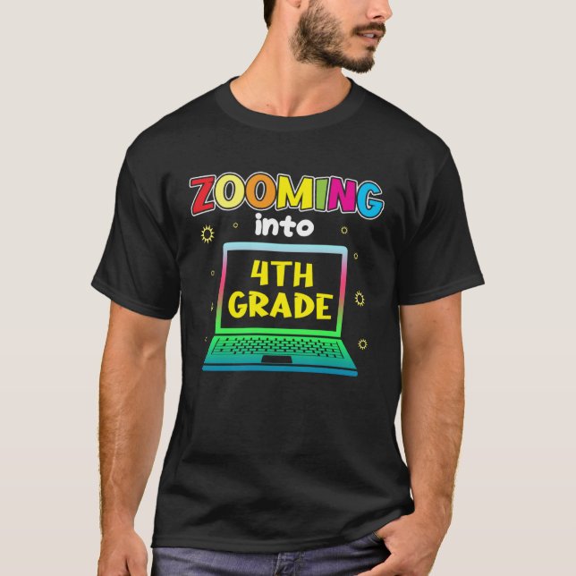 Zooming Into 4th Grade T-Shirt (Front)