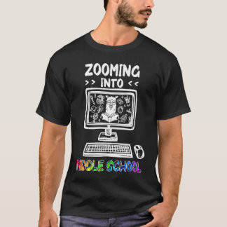 Zooming Into Middle School Back to School 2020 Cut T-Shirt
